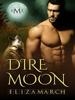 cover image of Dire Moon (Hot Moon Rising #9)
